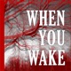 When You Wake Episode 08: Heir of the Witch