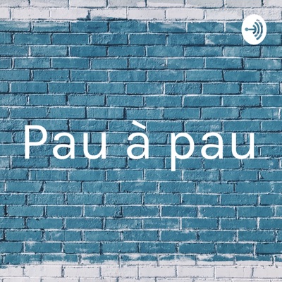 Pau à pau:Pau à pau