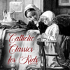 Catholic Classics for Kids - Lauren A Rupar