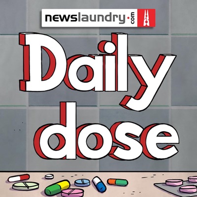 Daily Dose:Newslaundry.com