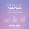 La belle audace - Marie Claire