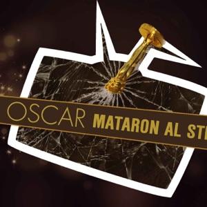 Los Oscar Mataron al Stream