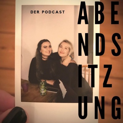 Abendsitzung. Der Podcast