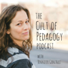 The Cult of Pedagogy Podcast - Jennifer Gonzalez