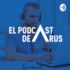 El Podcast de ARUS - El Podcast de ARUS