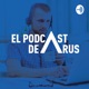 El Podcast de ARUS