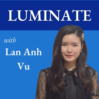 Luminate with Lan Anh Vu
