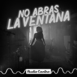 Capítulo 1: No Abras La Ventana