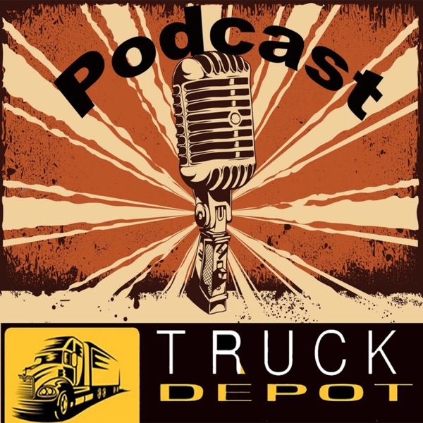 The Truck Depot LLC Truck Parking Podcast