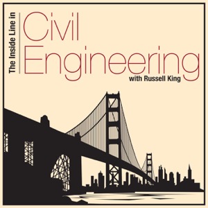 The Inside Line in Civil Engineering with Russell King