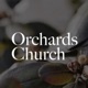 Orchards Church