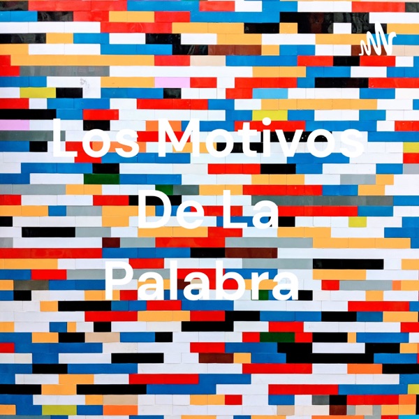 Los Motivos De La Palabra 