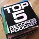 The Top 5 Records Podcast