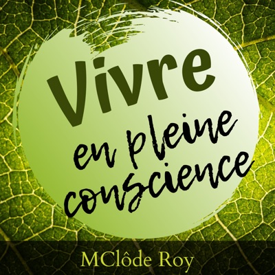 Vivre en pleine conscience