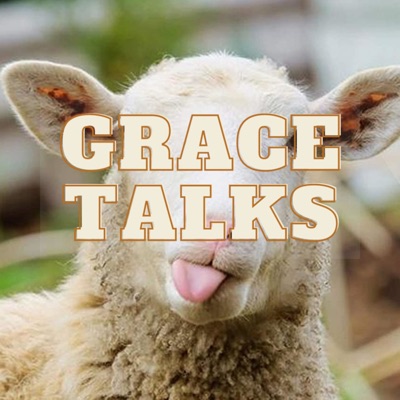 Grace Talks