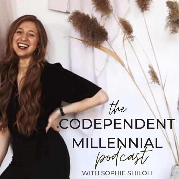 The Codependent Millennial Podcast