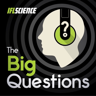 IFLScience - The Big Questions:IFLScience