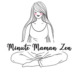 Minute Maman Zen #58 : Recentrage