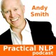 How NLP Can Help With the Amygdala Hijack (Practical NLP Podcast Episode 90)