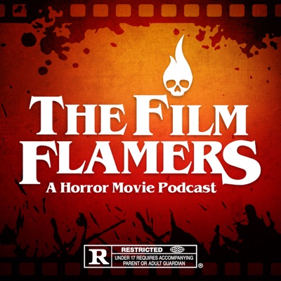 The Film Flamers: A Horror Movie Podcast