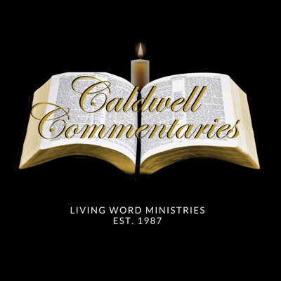 The Caldwell Commentaries Podcast