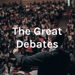 The Great Debates