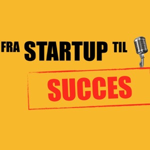 Fra Startup Til Succes