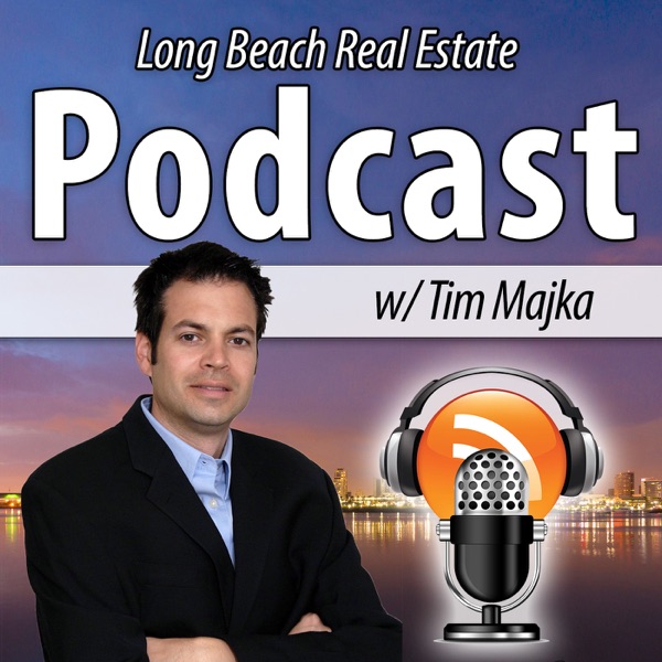 SoCal Real Estate Podcast with Tim Majka