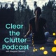 Clear the Clutter