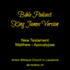 Audio Bible New Testament Matthew to Apocalypse King James Version - Action Biblique Church in Lausanne Switzerland