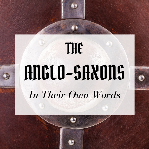 The Anglo-Saxon Podcast