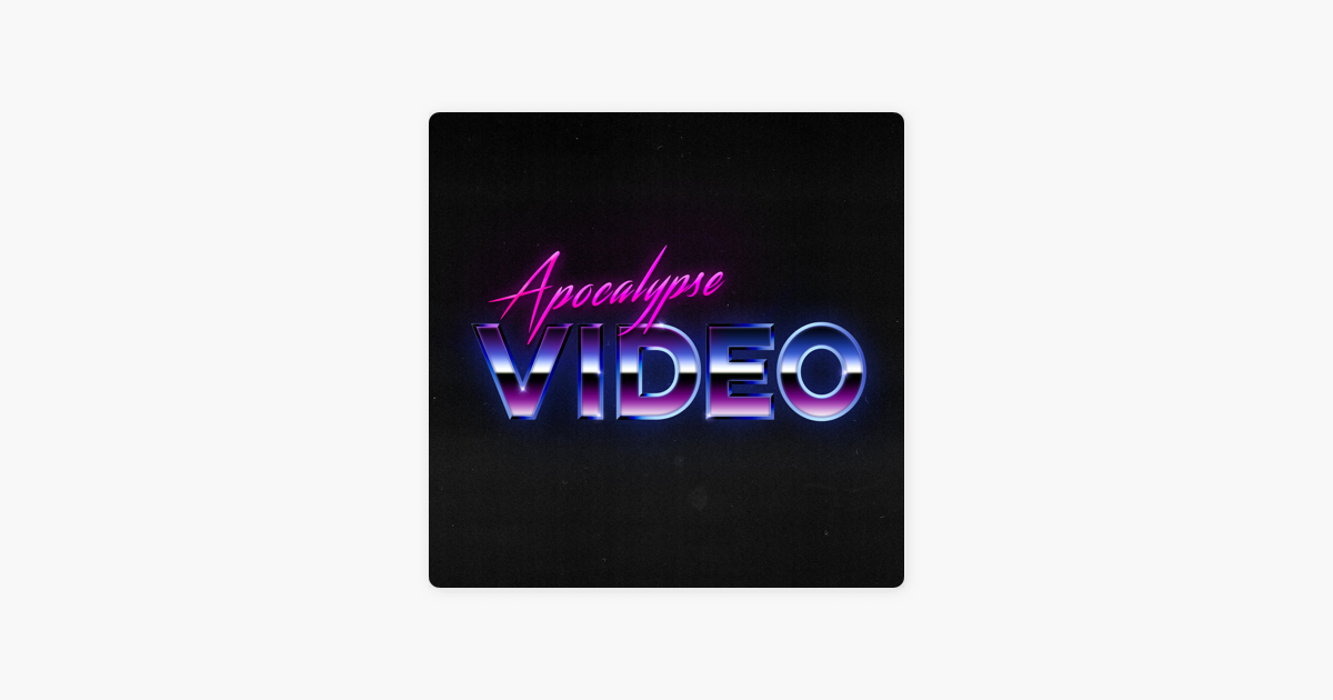 ‎apocalypse Video On Apple Podcasts