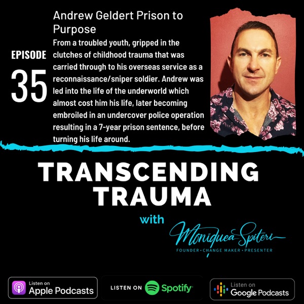 Episode 35 - Andrew Geldert - From Prison to Purpose photo