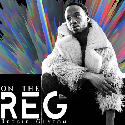 "On The Reg" with Reggie