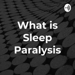 Sleep Paralysis