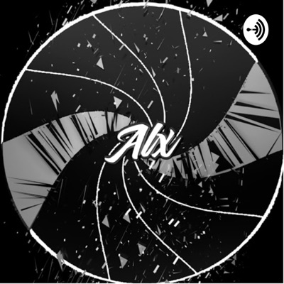 Alx Official Podcast:Alxshoots