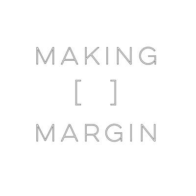 Making Margin