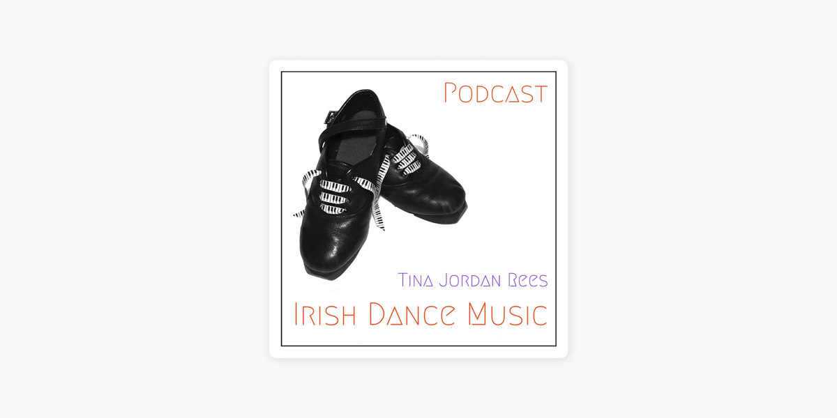 Irish Dance Music Podcast on Apple Podcasts