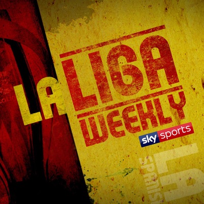 La Liga Weekly:Sky Sports