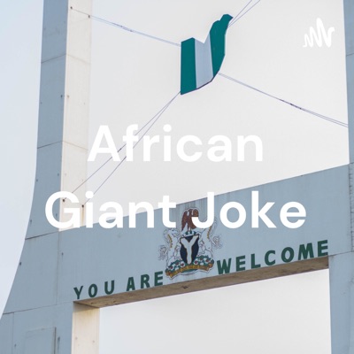 African Giant Joke