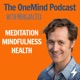 OM106-Noel Coakley on Addiction, Spiritual Bypassing, & The Grace of Mindfulness Meditation