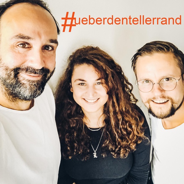 #ueberdentellerrand