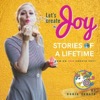 The Let’s Create Joy Podcast