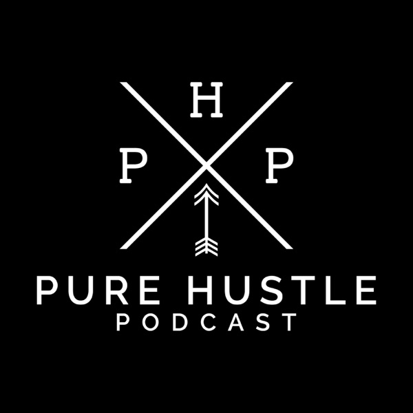 Pure Hustle Podcast