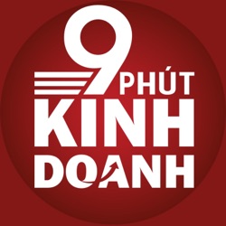 Tại Sao Có Người Không Giỏi Bằng Bạn Lại Giàu Hơn Bạn - 9 phút kinh doanh