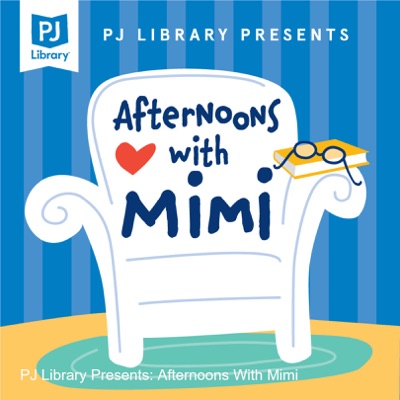 PJ Library Presents: Afternoons With Mimi:PJ Library