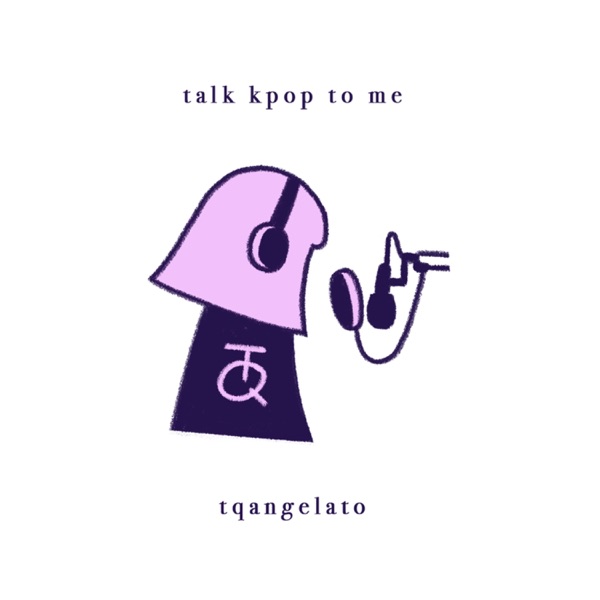 Talk Kpop to Me
