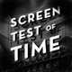 Screen Test of Time