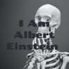 I Am Albert Einstein - Ashmita