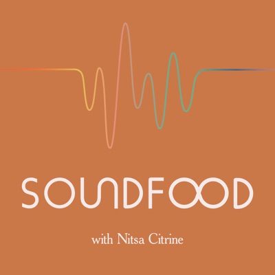 SOUNDFOOD:Nitsa Citrine